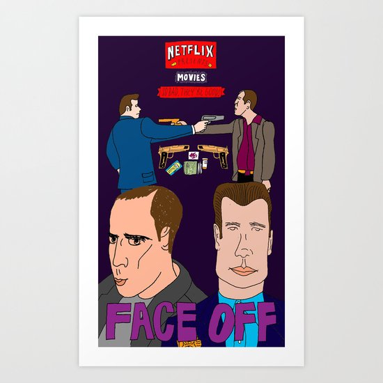 MOVIES SO BAD THEY'RE GOOD: FACE OFF Art Print