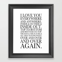 I Love You Everywhere Framed Art Print