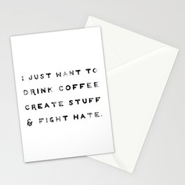 I Just Want to Fight Hate Stationery Card