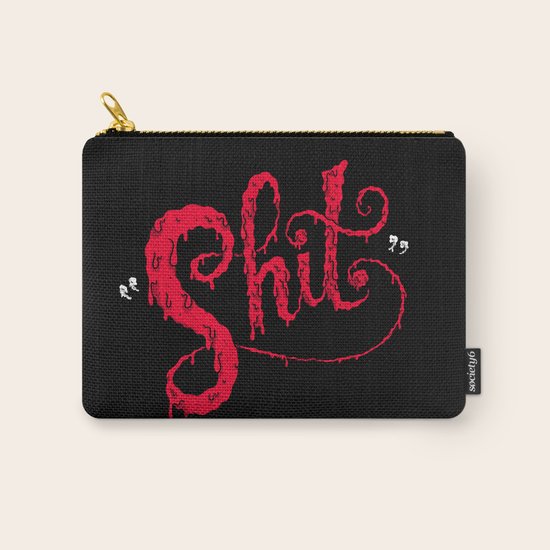 Shit Carry-All Pouch
