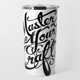 Master Your Craft Travel Mug