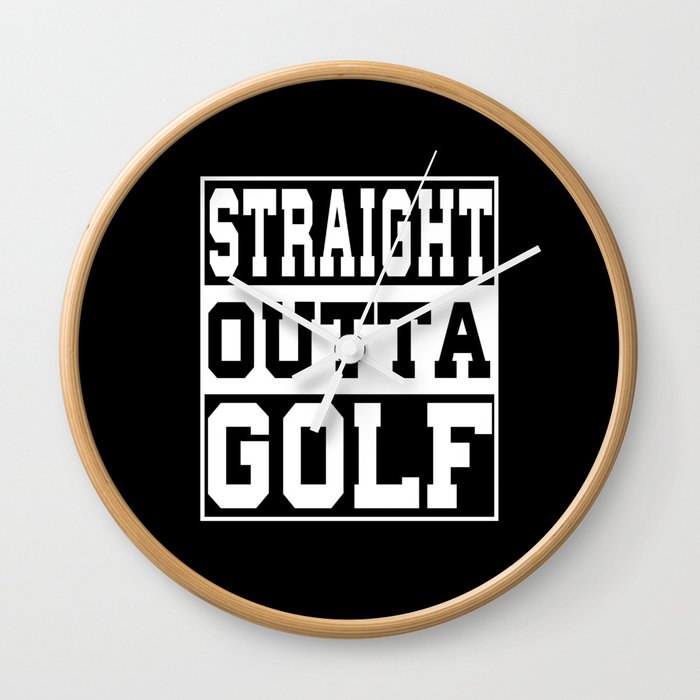Golf Saying Funny Wall Clock