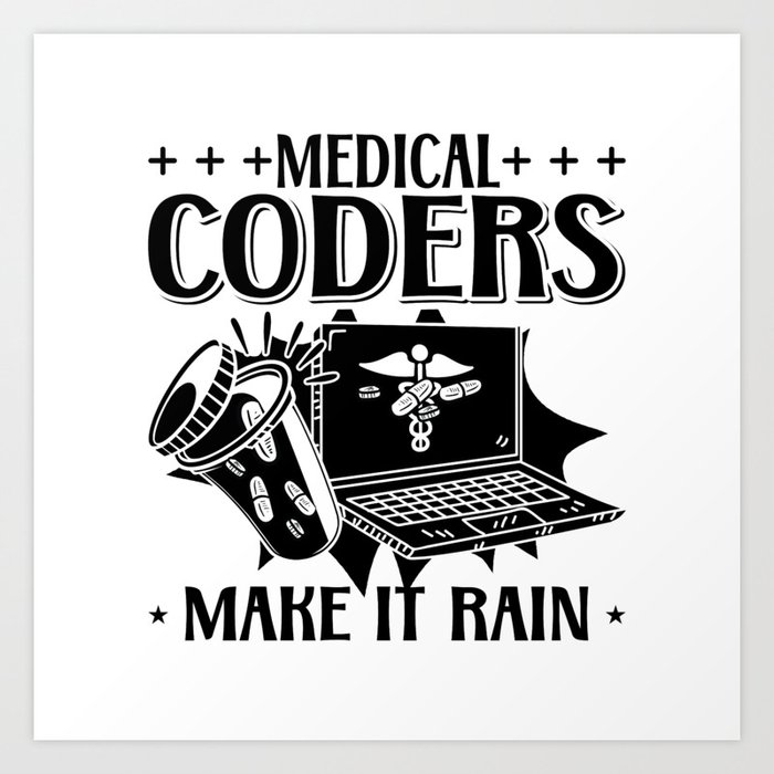 Medical Coders Make It Rain Coding Medical Coder Art Print