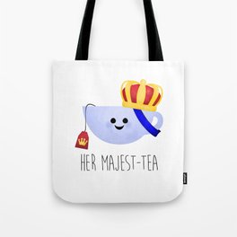 Her Majest-tea Tote Bag