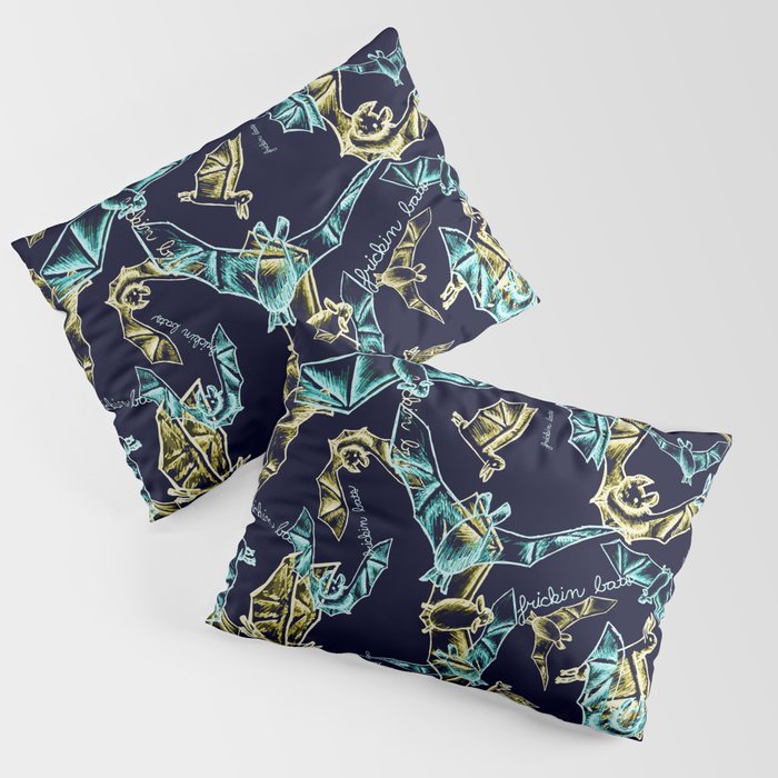 Frickin Bats Pillow Sham