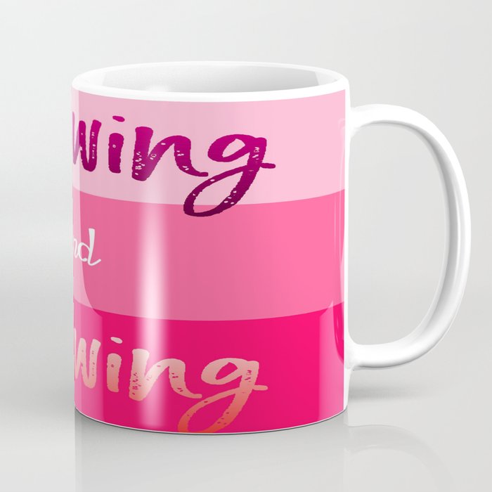 Pink Growing and Glowing - Preppy Motivation Aesthetic Coffee Mug