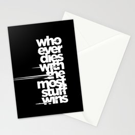 whoever dies with the most stuff wins Stationery Card