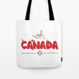 Oh Canada Day (Handlettered) Tote Bag