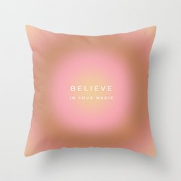 Believe in Your Magic Throw Pillow