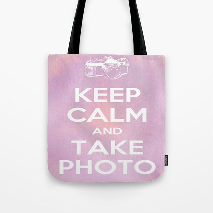 Keep Calm and Take Photo Tote Bag