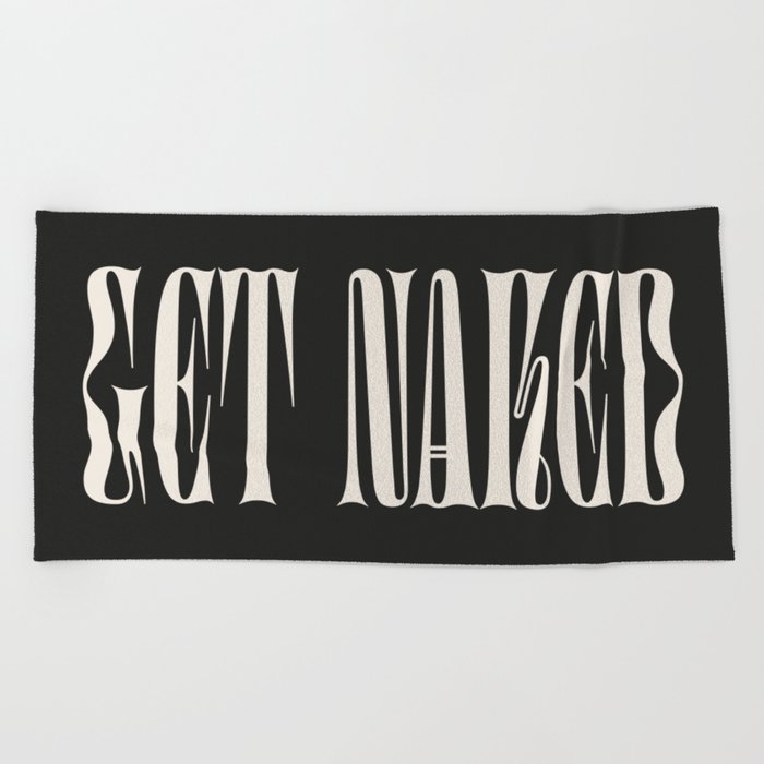 Get Naked: Night Edition Beach Towel