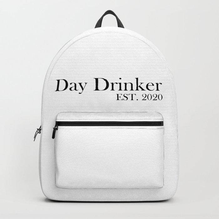 Day Drinker Established 2020 Humorous Minimal Typography Backpack