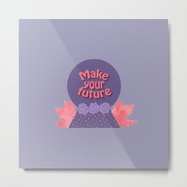 make your future Metal Print | Cute, Witch, Crystals, Witches, Pink, Graphicdesign, Esoteric, Motivational, Crystalball, Violet 