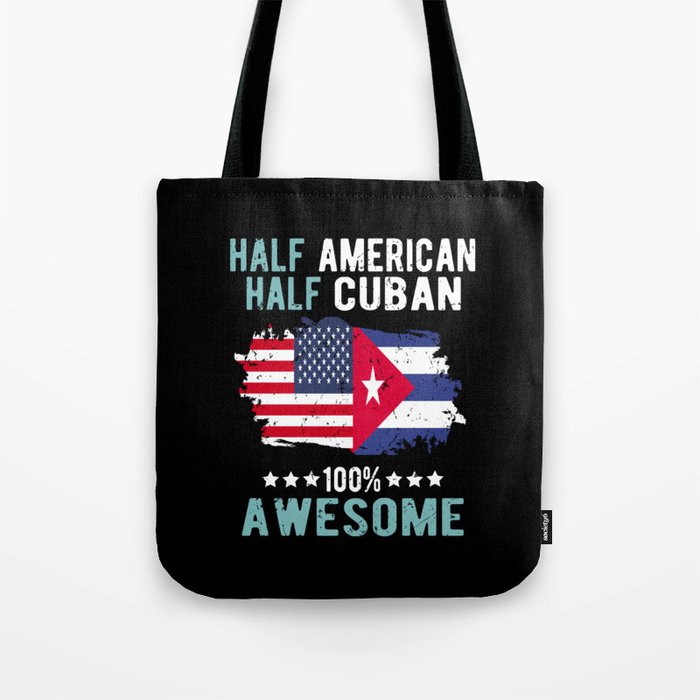 Half American Half Cuban Tote Bag
