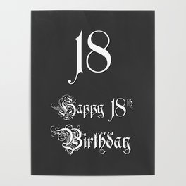 [ Thumbnail: Happy 18th Birthday - Fancy, Ornate, Intricate Look Poster ]