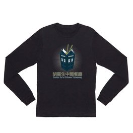 Doctor Hu's Chinese Takeaway (Dr Who) Long Sleeve T Shirt