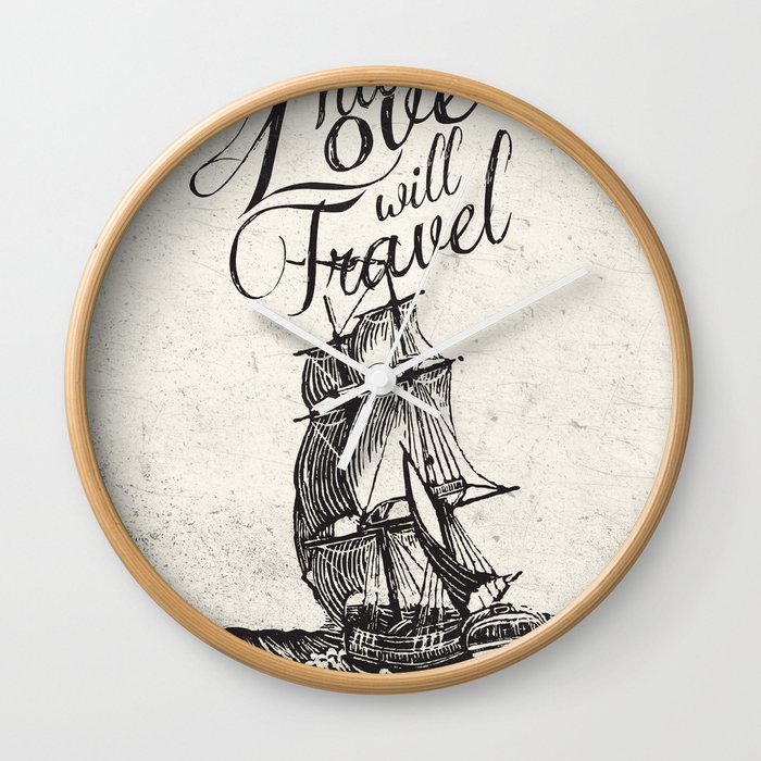 Have Love Will Travel Wall Clock