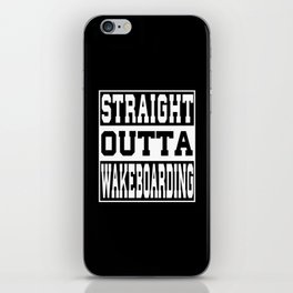 Wakeboarding Saying funny iPhone Skin