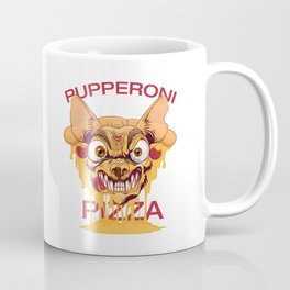 Pupperoni Pizza Coffee Mug