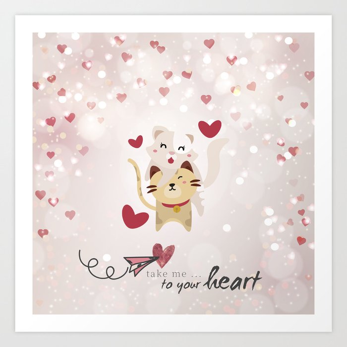 Take Me To Your Heart Art Print