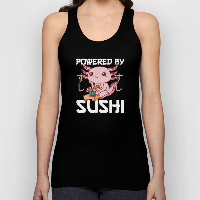 Powered By Sushi Cute Axolotl Eats Sushi Tank Top