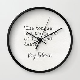 Solomon King wise quote 2 Wall Clock