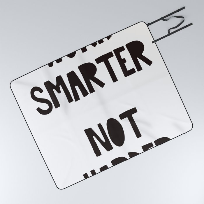 WORK SMARTER NOT HARDER Typography Art Picnic Blanket