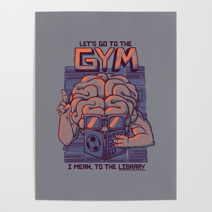 Let's go to the gym Poster
