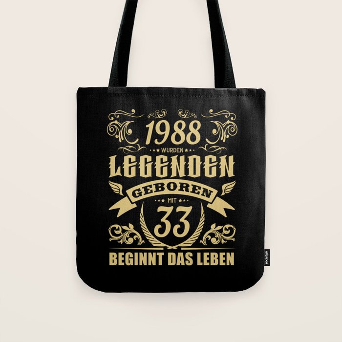 Legenden wurden 1988 geboren 33. Geburtstag Sprüche Tote Bag by