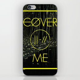Cover Me iPhone Skin
