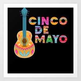 Cinco de Mayo Party Celebration Fiesta Art Print | Nacho, Tequila, Chicano, Mexican, Mexicano, Skeleton, Mexican Hat, Margarita Fiesta, Chicana, Mexicana 