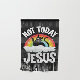 Not Today Jesus Funny Heavy Metal Wall Hanging