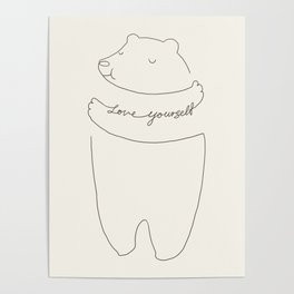 Love Yourself Bear Poster