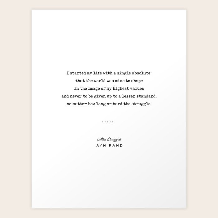 Minimal Ayn Rand Quote 01 Atlas Shrugged Modern Classy