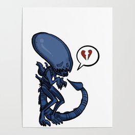 Xenomorphs need love too Poster