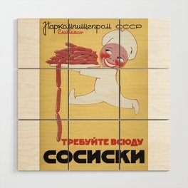 Demand Sausages Everywhere Soviet Vintage Poster CCCP Wood Wall Art