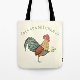 Cockadoodlebrew!! Tote Bag