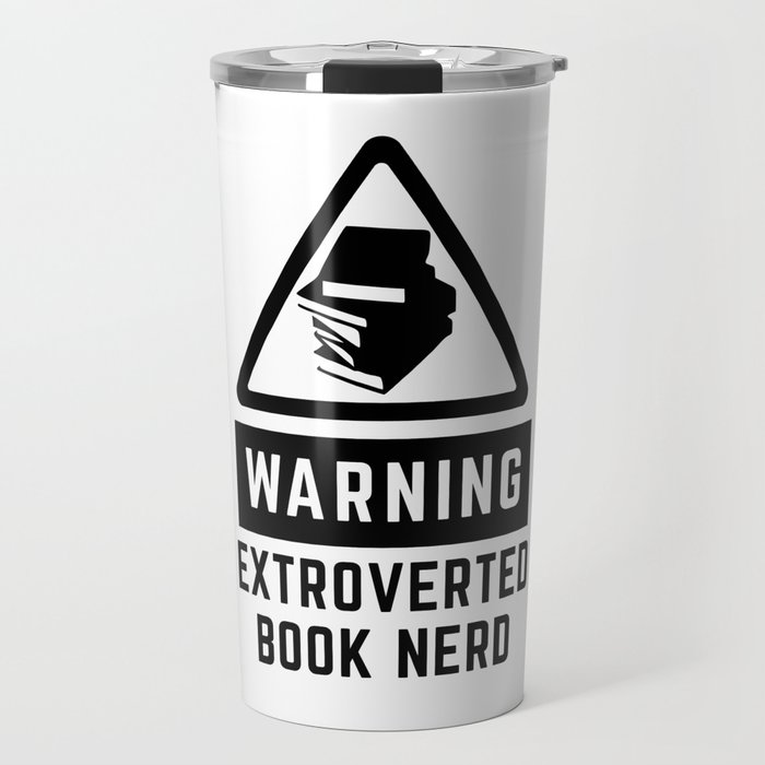Warning: Extroverted Book Nerd Travel Mug