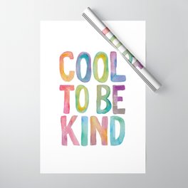 Cool to Be Kind Wrapping Paper