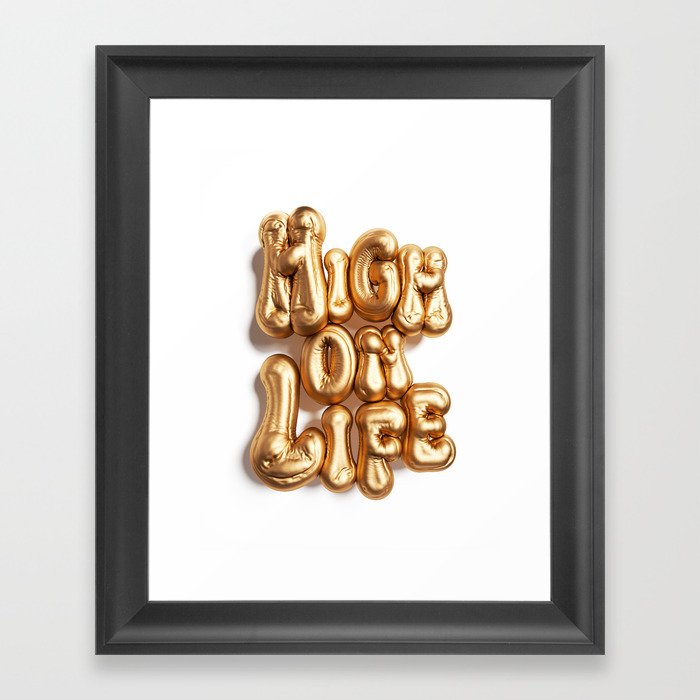 HIGH ON LIFE - 3D Inflated Type Framed Art Print