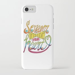 Scream Inside Your Heart iPhone Case