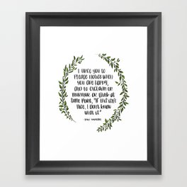 Notice When You Are Happy Framed Art Print