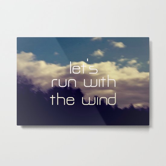 Let's Run With The Wind Metal Print
