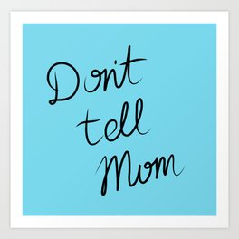 Motivational Inspirational Funny Art Prints Society6