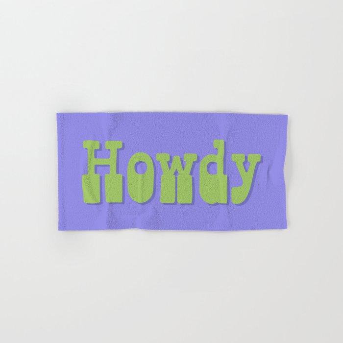 Howdy Howdy Howdy! Green and Lavender Hand & Bath Towel