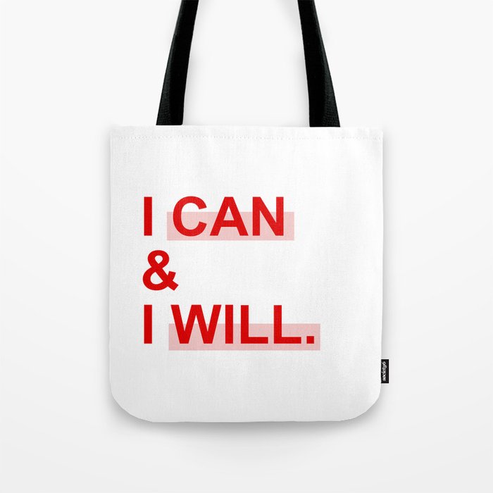 I can & I will Tote Bag