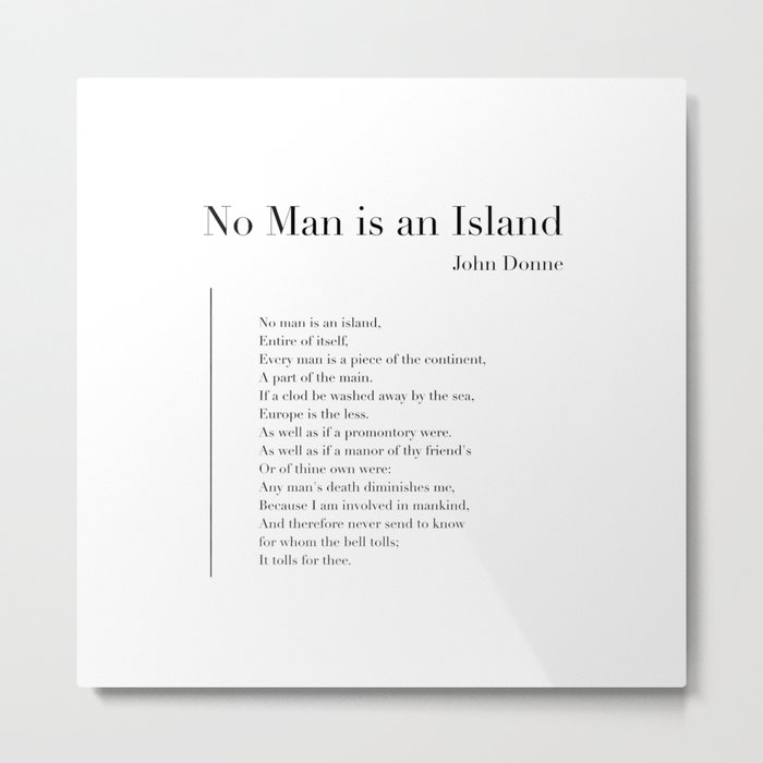 No Man is an Island by John Donne Metal Print