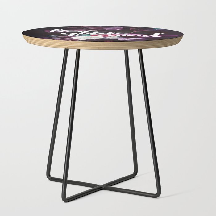 Lose your mind Side Table