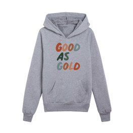Good As Gold Kids Pullover Hoodies
