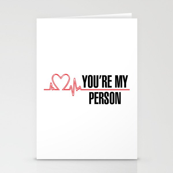Grey's Anatomy - You're My Person Stationery Cards by AquaDuelist